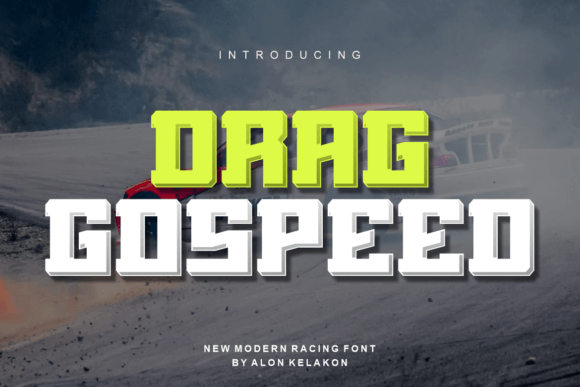 Drag Gospeed: A Bold Font for Modern Design