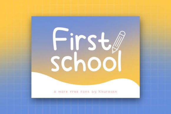 First School: A Stylish Font for Creative Workflows