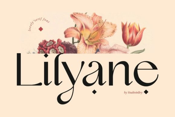 Lilyane: A Font of Elegance and Authenticity