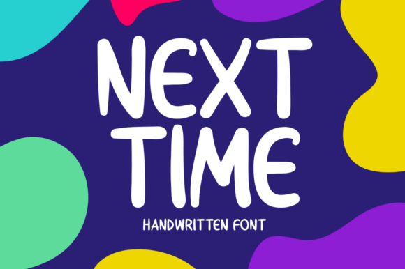 Next Time: A Versatile and Elegant Display Font for Creative Projects